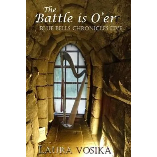 The Battle is O'er