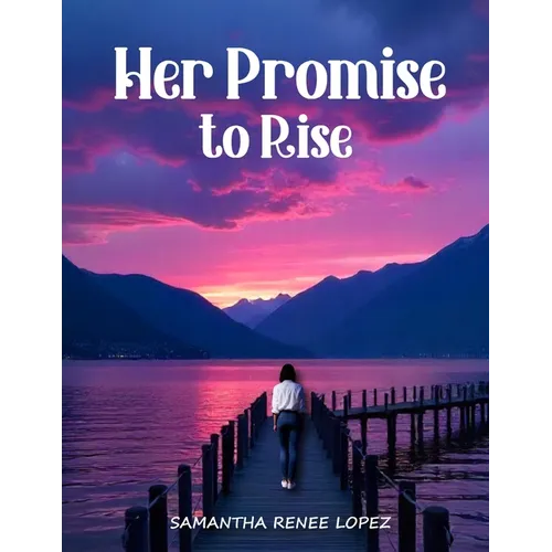Her Promise to Rise