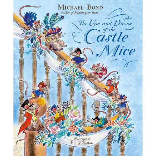 The Ups and Downs of the Castle Mice