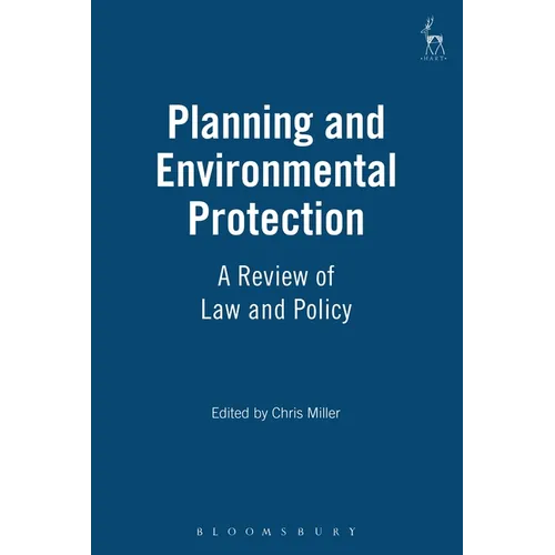 Planning and Environmental Protection: A Review of Law and Policy