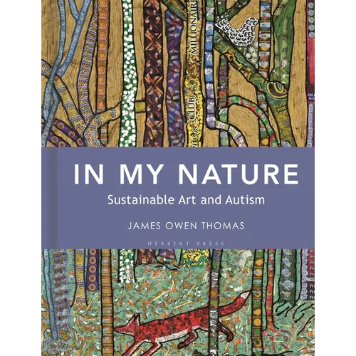 In My Nature: Sustainable Art and Autism