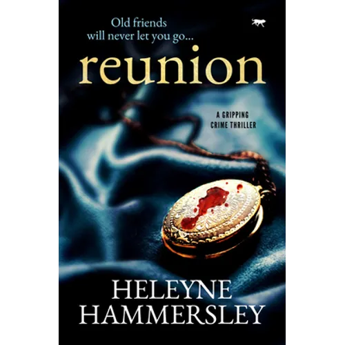 Reunion: A Gripping Crime Thriller