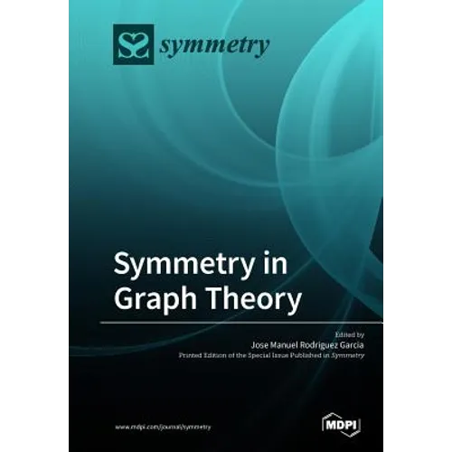 Symmetry in Graph Theory