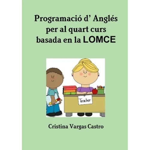 Programació d' Anglès per al quart curs basada en LOMCE