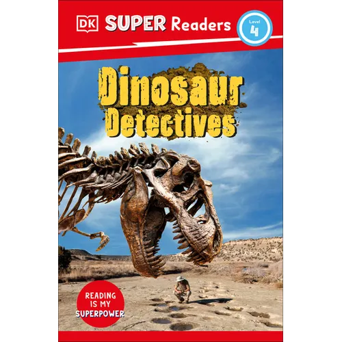 DK Super Readers Level 4 Dinosaur Detectives