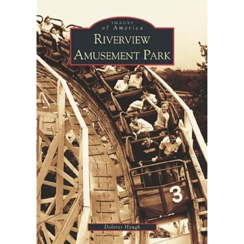 Riverview Amusement Park