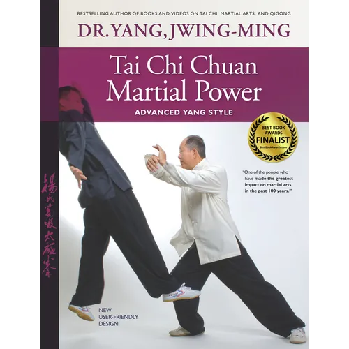 Tai CHI Chuan Martial Power: Advanced Yang Style