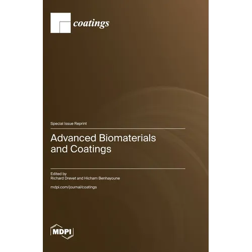 Advanced Biomaterials and Coatings
