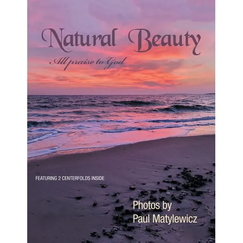 Natural Beauty: All Praise to God