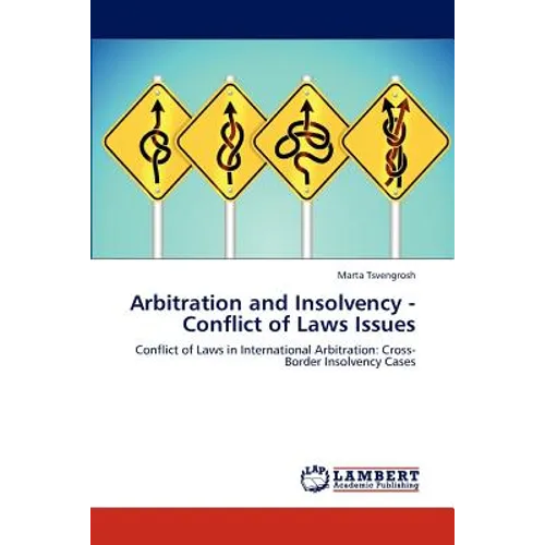 Arbitration and Insolvency - Conflict of Laws Issues