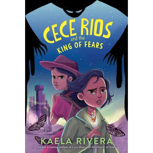 Cece Rios and the King of Fears
