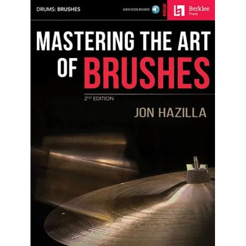 Mastering the Art of Brushes [With Practice CD]