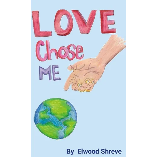 Love Chose Me