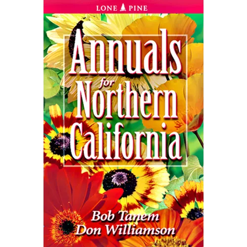 Annuals for Northern California