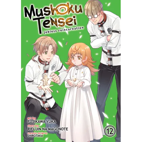 Mushoku Tensei: Jobless Reincarnation (Manga) Vol. 12