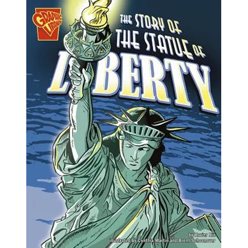 The Story of the Statue of Liberty
