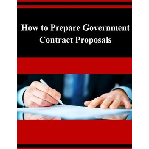 How to Prepare Government Contract Proposals
