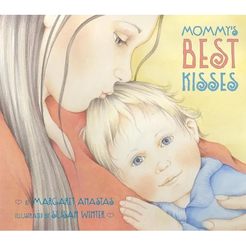 Mommy's Best Kisses