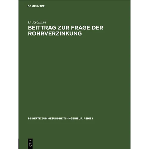 Beittrag Zur Frage Der Rohrverzinkung