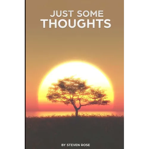 Just Some Thoughts