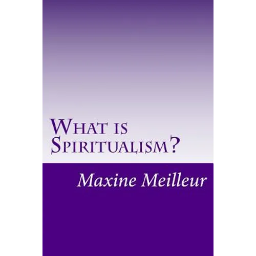 What is Spiritualism?