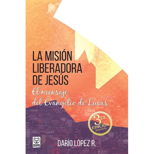 La Mision Liberadora de Jesús