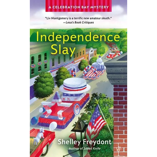 Independence Slay