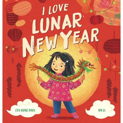 I Love Lunar New Year