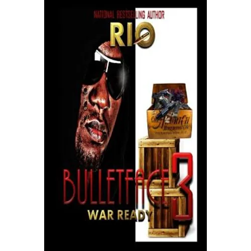 Bullet Face 3: War Ready