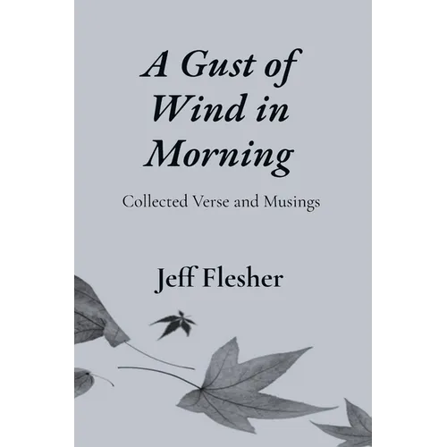 A Gust of Wind in Morning