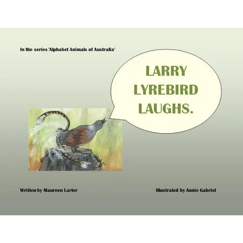 Larry Lyrebird Laughs