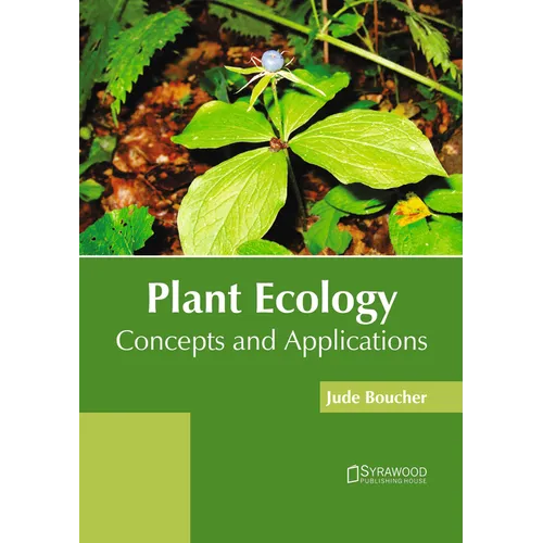 Plant Ecology: Concepts and Applications