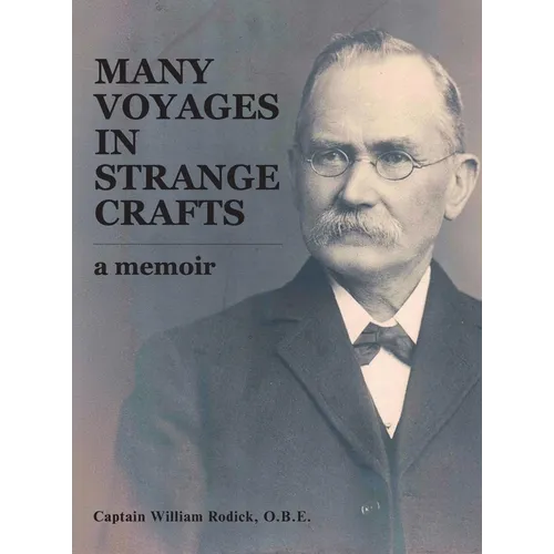 Many Voyages in Strange Crafts: A Memoir