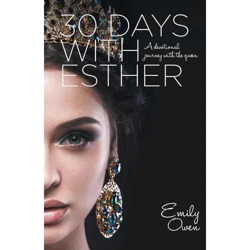 30 Days with Esther