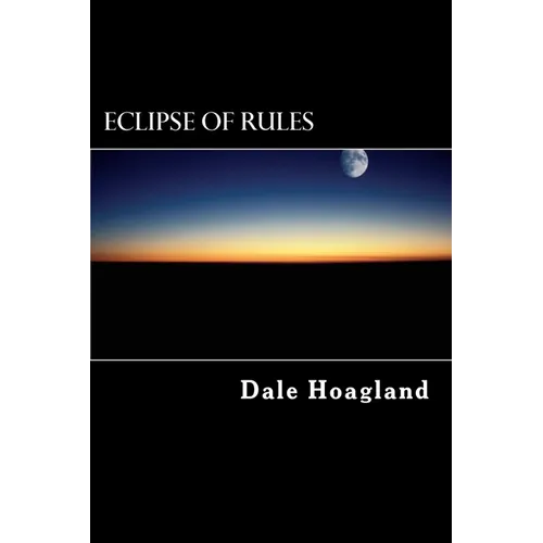 Eclipse of Rules