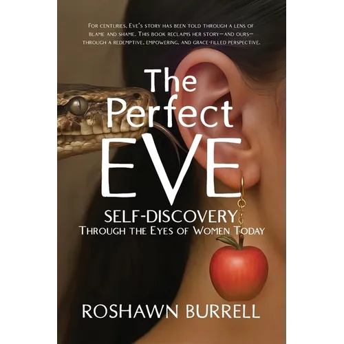The Perfect Eve: Self Discovery Through the Eyes of Women Today