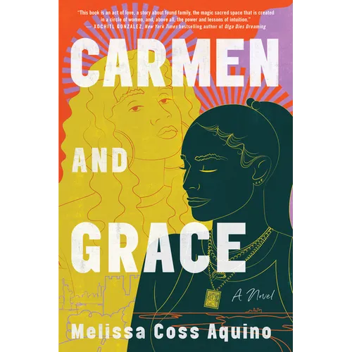 Carmen and Grace
