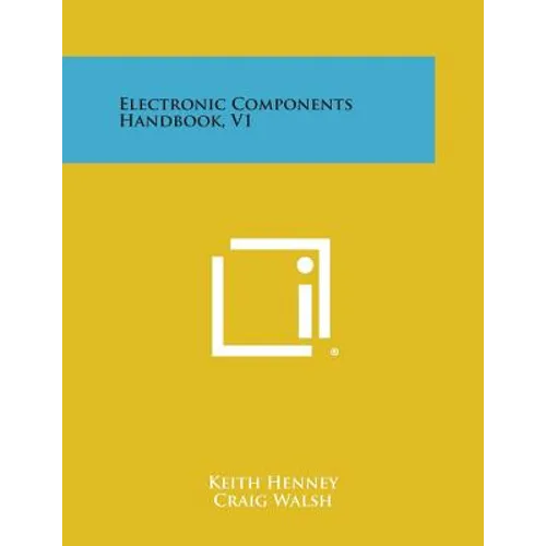 Electronic Components Handbook, V1