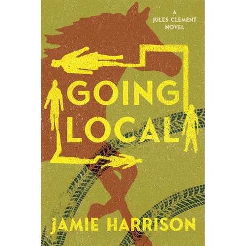 Going Local: A Jules Clement Novel