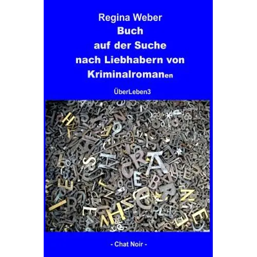 Buch auf der Suche nach Liebhabern von Kriminalromanen: ÜberLeben3