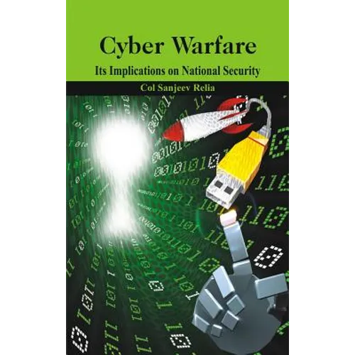 Cyber Warfare: Its Implications on National Security