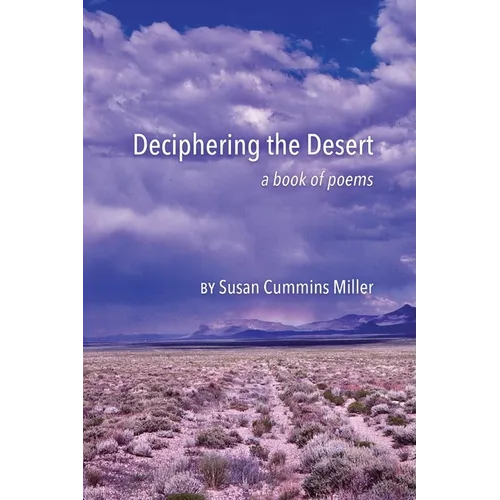 Deciphering the Desert: a book of poems