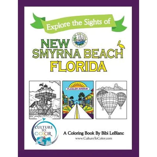 Explore the Sights of New Smyrna Beach, Florida: A Coloring Book