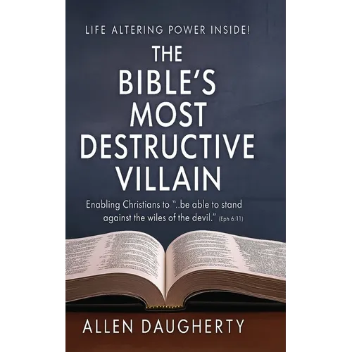 The Bible's Most Destructive Villain