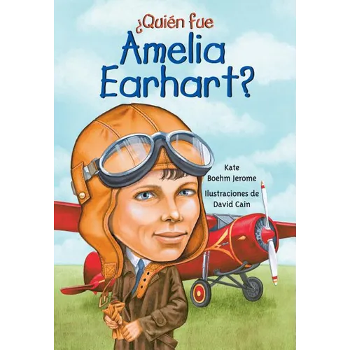 Quien Fue Amelia Earhart?