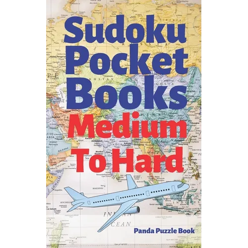 Sudoku Pocket Books Medium To Hard: Travel Activity Book For Adults