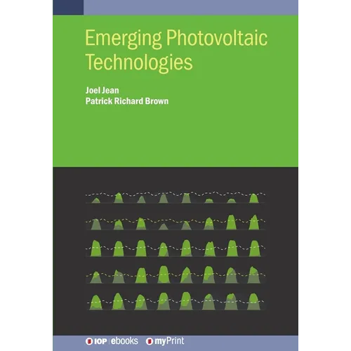 Emerging Photovoltaic Technologies