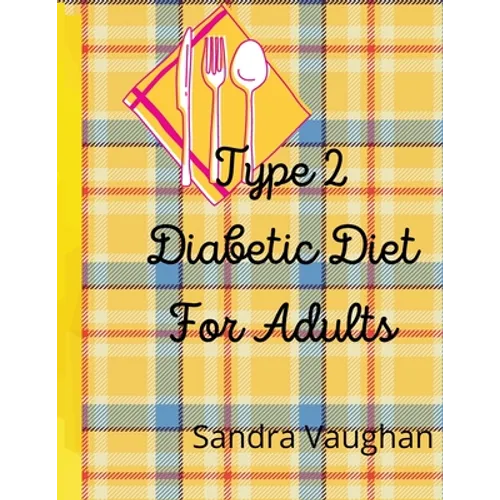 Type 2 Diabetic Diet For Adults