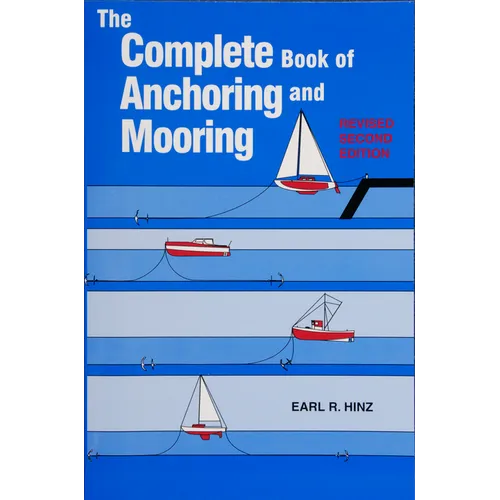 The Complete Book of Anchoring and Mooring
