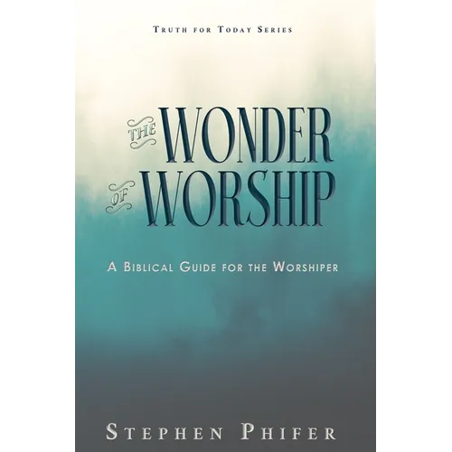 The Wonder of Worship